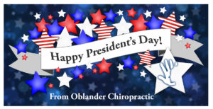 Happy President's Day from Your Billings Chiropractor Oblander Chiropractic
